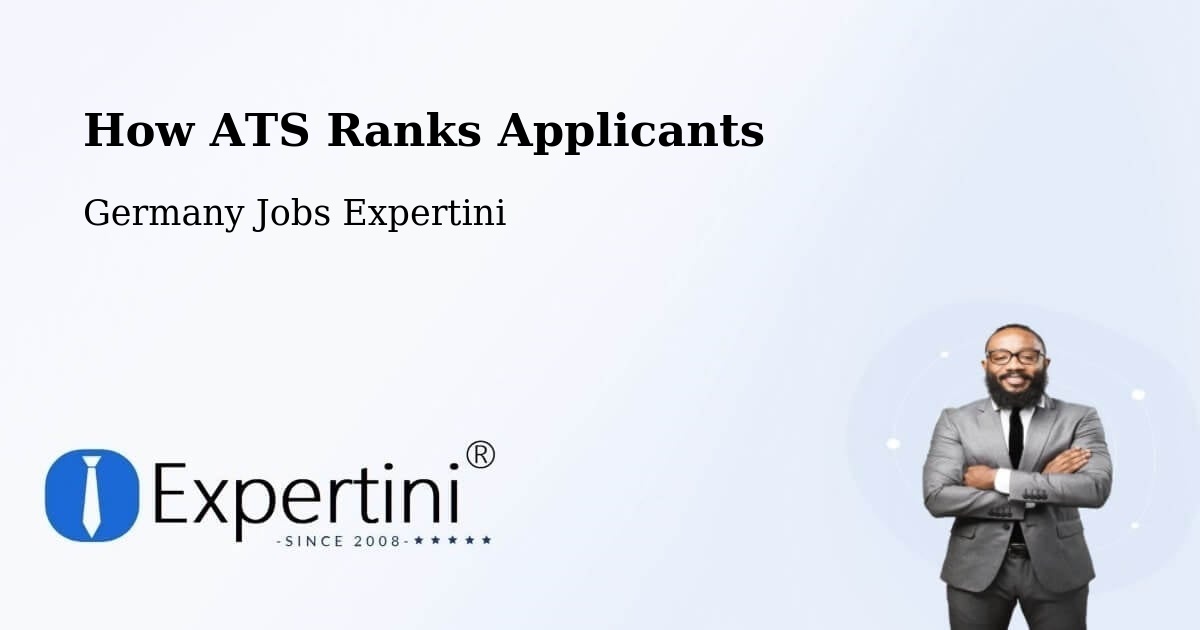How ATS Ranks Applicants - Germany Jobs Expertini