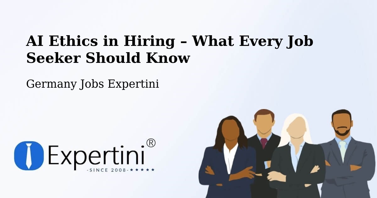 AI Ethics in Recruitment & Hiring – Memmingen - Memmingen, Germany Jobs Expertini