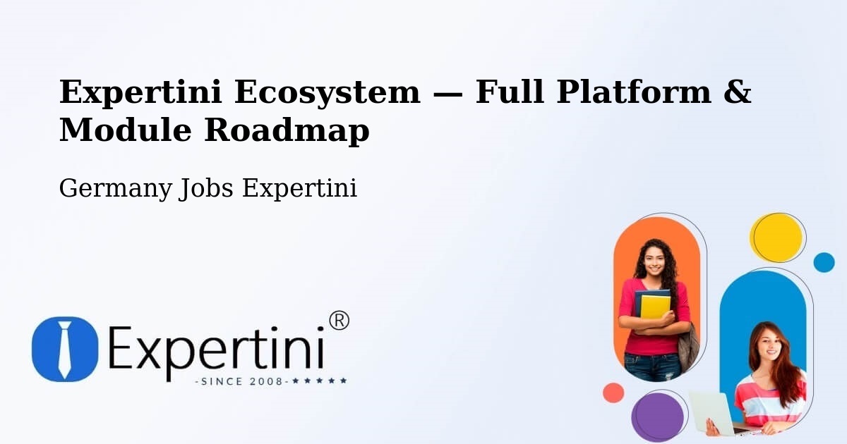 Expertini Ecosystem — Full Platform & Module Roadmap – Memmingen