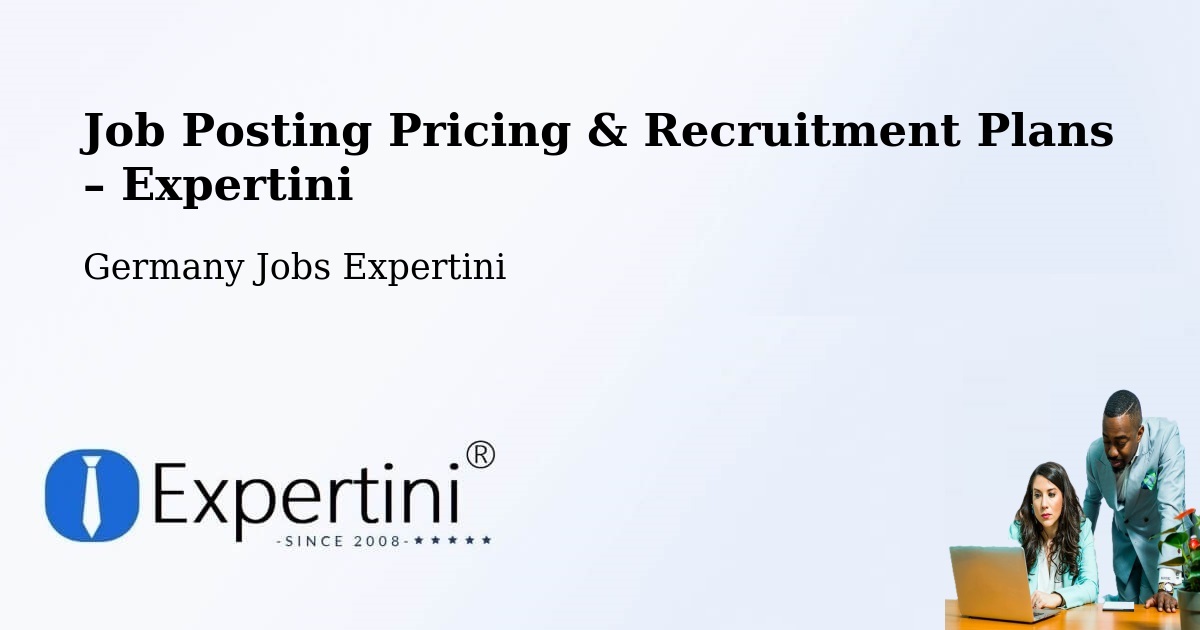 Job Posting Pricing & Recruitment Plans – Memmingen - Memmingen, Germany Jobs Expertini